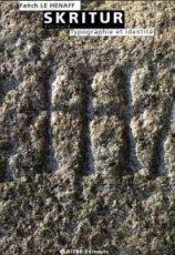 <i>Skritur écriture. Typographie et identité</i>. Saint-Thonan ; Cloître éditeurs ; 1995. Par Fañch Le Henaff. Livre épuisé.