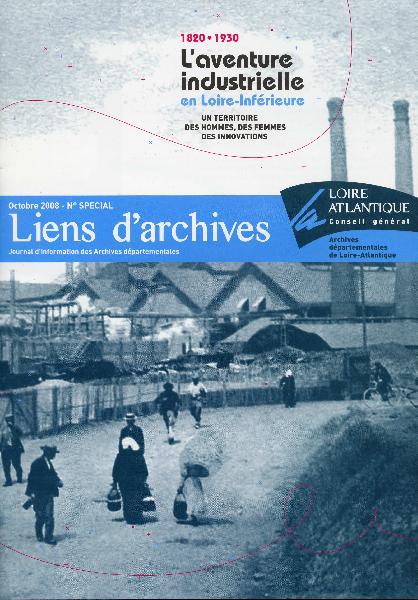 La brochure de 32 pages. Numéro spécial de <i>Liens d'archives</i> - Journal d'information des Archives départementales. Oct. 2008.