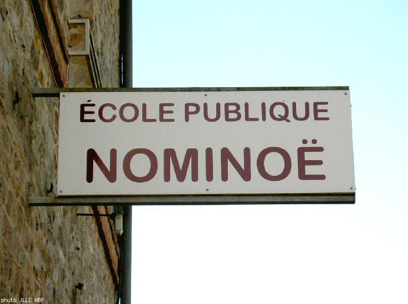 Panneau ancienne école Nominöe