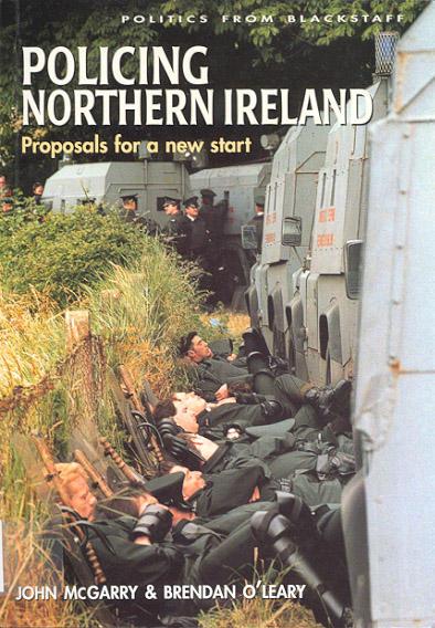 'Policing Northern Ireland: Proposals for a new start' - by John McGarry and Brendan O' Leary (1999). 
The league says it is time for an end to military policing in the north of Ireland.