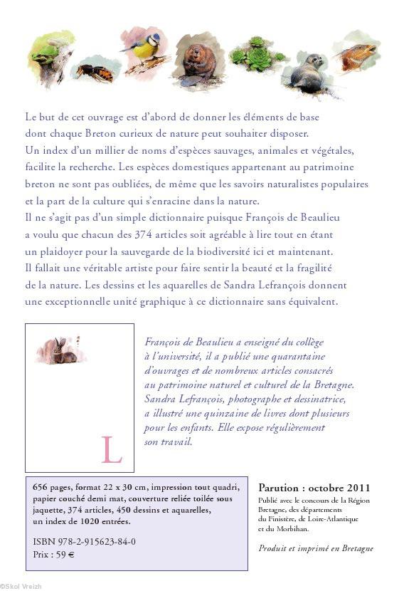 Dictionnaire de la Nature en Bretagne par François de Beaulieu et Sandra Lefrançois. Morlaix. Skol Vreizh. octobre 2011. Quatrième de couverture.