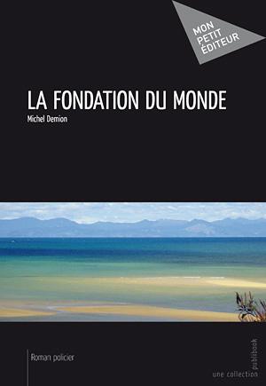 La fondation monde