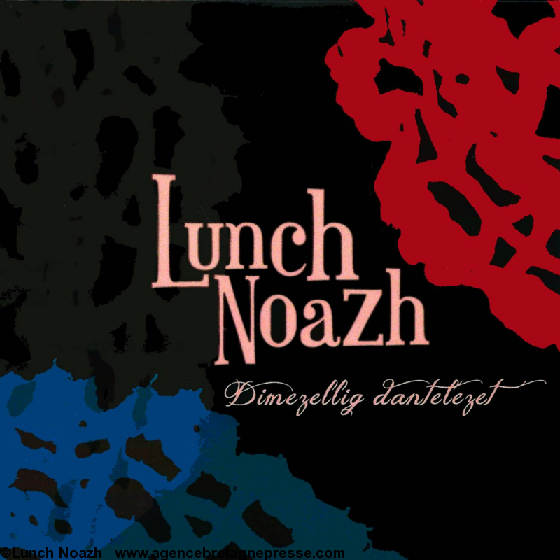 Dimezellig Dantelezet - Lunch Noazh