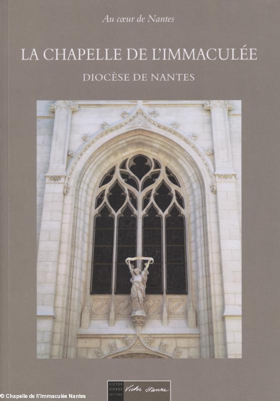 Le livre sur la chapelle de l'Immaculée. Nantes. Couverture.