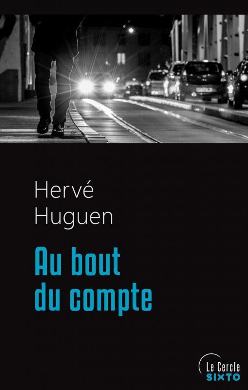 Couverture de Au bout du compte de Hervé Huguen