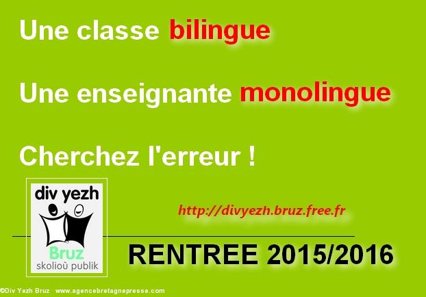 Une classe BILINGUE, Une enseignante MONOLINGUE, cherchez l'erreur !