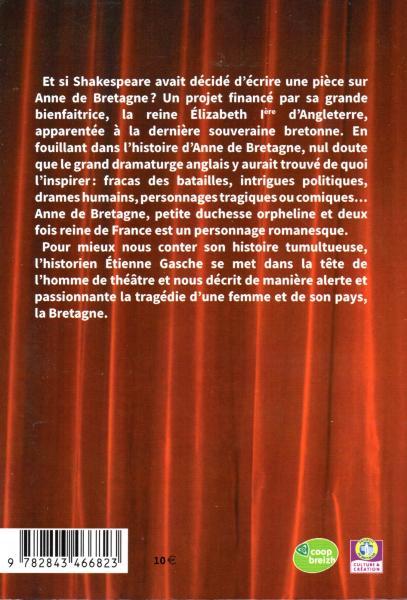 4e de Couverture de la tragédie de Anne de Bretagne par Etienne Gasche (éd. Coop Breizh)