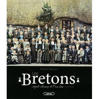 les Bretons 1870-1970 chez Michel Lafon.