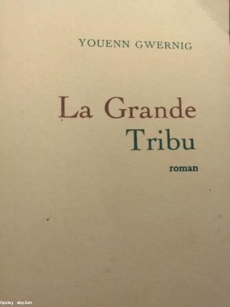 La Grande Tribu, Grasset