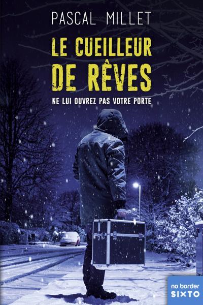 Couverture du roman Le Cueilleur de rêves