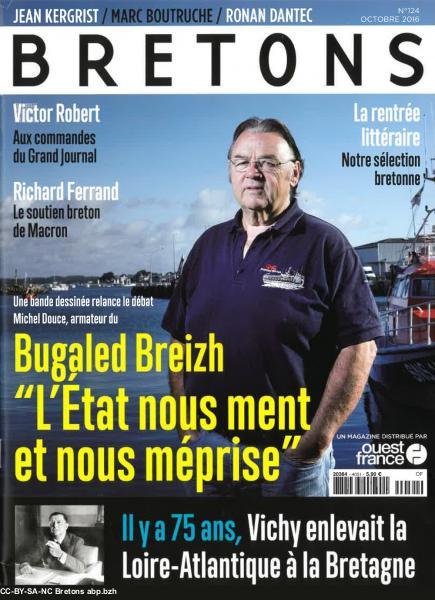 6- Bretons n° 124, octobre 2016, annonce Une bande dessinée relance le débat. En couverture Michel Douce, armateur du Bugaled Breizh.