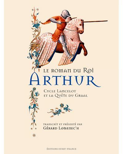 Le Roman du Roi Arthur
Gérard Lomenec'h