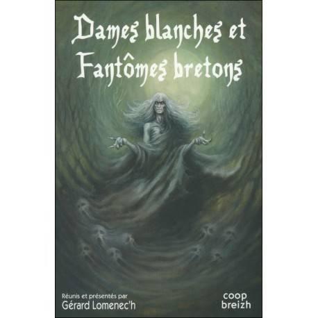 Dames blanches et fantômes bretons
Gérard Lomenec'h