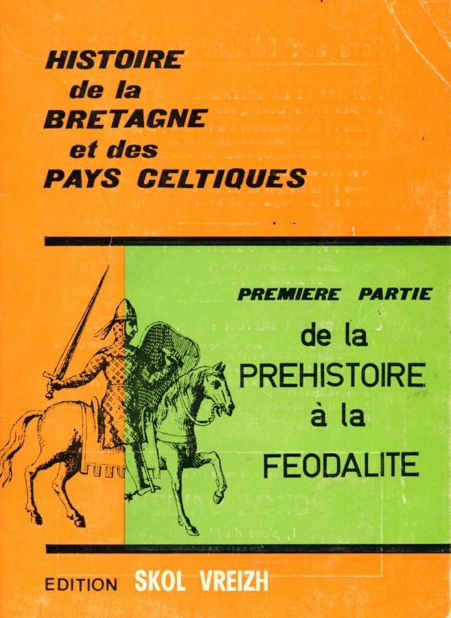 L'un des tout premiers manuels scolaires d'histoire de la Bretagne d'après la guerre, écrit en 1970 par Per Honoré.