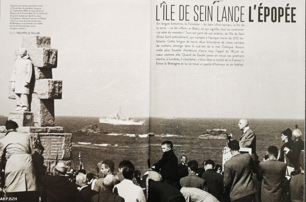 Le 7 septembre 1960, inauguration à l'Ile de Sein du monument aux bretons de la France libre. Sur le mémorial de granit sculpté par Quilivic, deux inscriptions : 