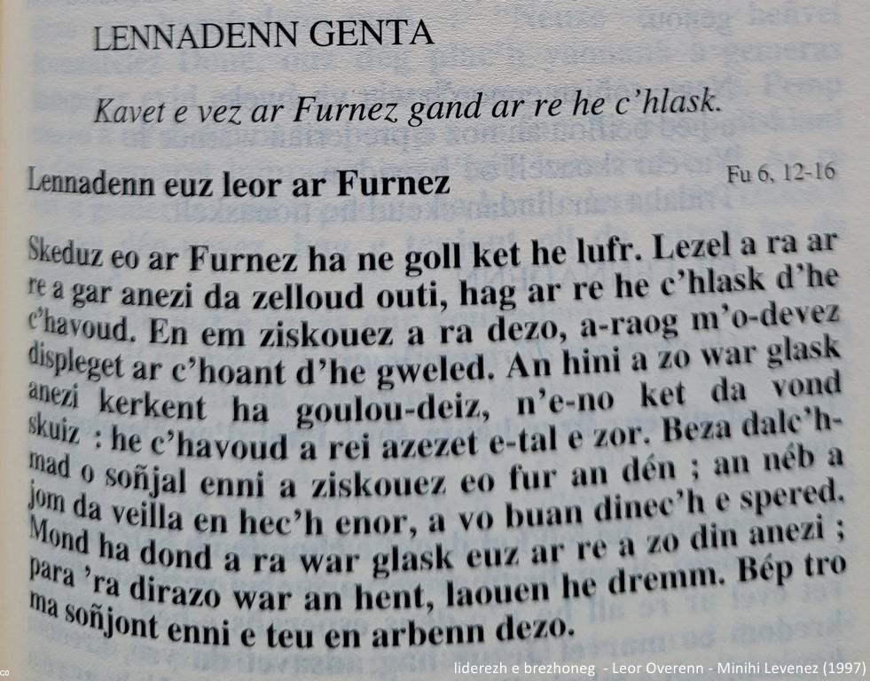 Leor Overenn (doare-skrivañ skolveuriek), Minihi Levenez (1997). Lennadenn gentañ ar sul-mañ. Missel du dimanche (graphie universitaire). Première lecture de ce dimanche (un extrait du  Livre de la Sagesse, origine: Ancien Testament ou Bible hébraïque).