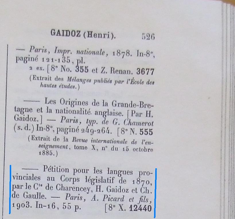 <i>In</i> Catalogue de la Bibliothèque nationale de France. Notice de la <b><i>Pétition pour les langues provinciales</b></i> de 1870 publiée en 1903 par Henri Gaidoz chez A. Vatard et destinée au Corps législatif.